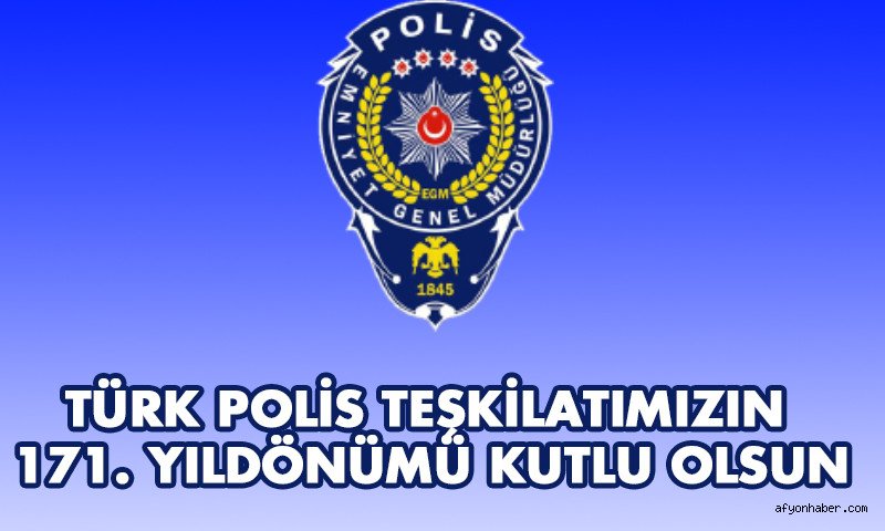 BAŞKAN ÇÖL POLİS TEŞKİLATIMIZIN 171. YILDÖNÜMÜNÜ KUTLADI