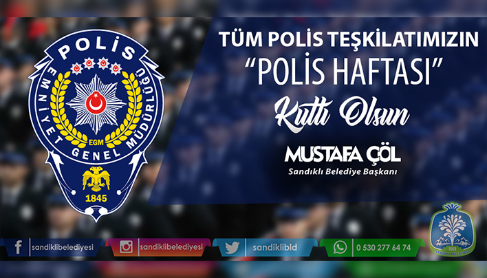 BAŞKAN MUSTAFA ÇÖL’ÜN POLİS HAFTASI MESAJI