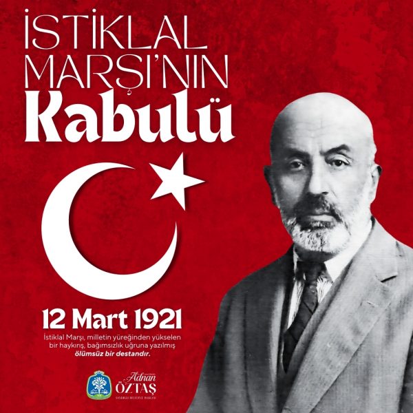 12 Mart 1921 İstiklal Marşı’mızın kabulünün 104. yıl dönümü kutlu olsun.