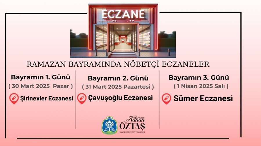 Ramazan Bayramı Nöbetçi Eczane Listesi