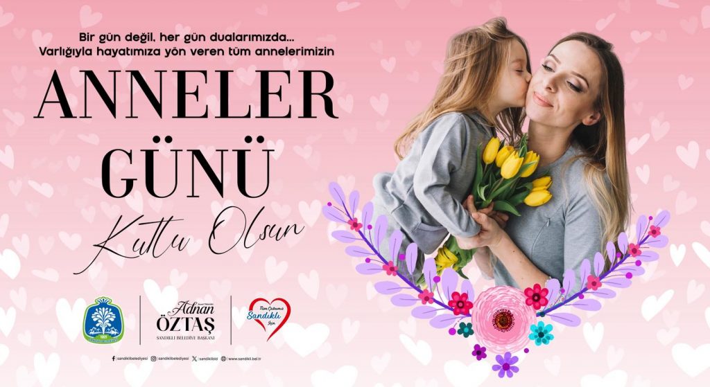 Anneler, bir milletin ruhunu yoğuran en büyük güçtür.